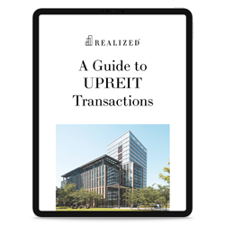 A Guide to UPREIT Transactions