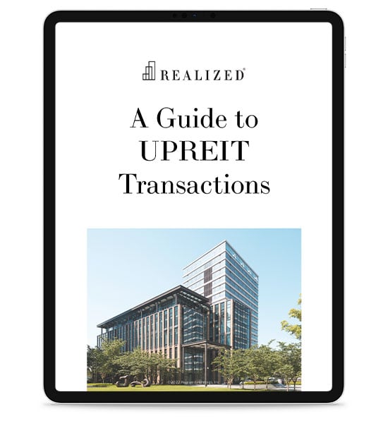 A Guide to UPREIT Transactions