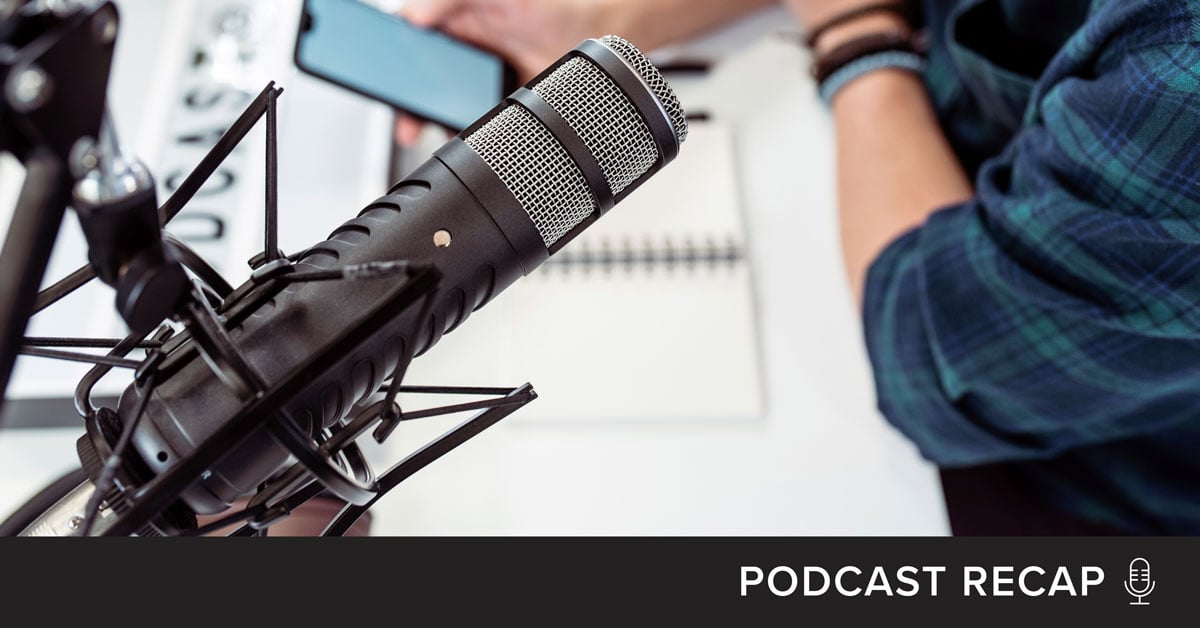 [Podcast Recap] Potential Tax Benefits of 1031 Exchanges and DSTs for Multifamily Investors