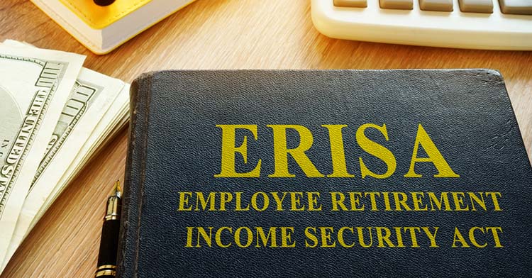 What Is The Employee Retirement Income Security Act (ERISA)?