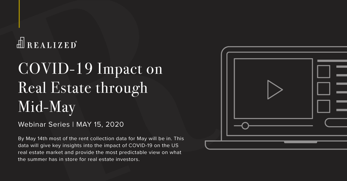 COVID-19 Impact on Real Estate through Mid-May