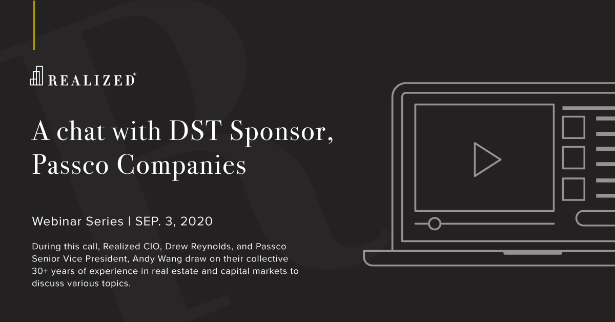 A chat with DST Sponsor, Passco Companies