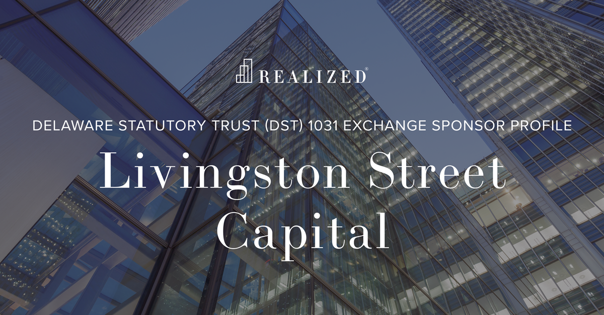 Livingston Street Capital Delaware Statutory Trust (DST