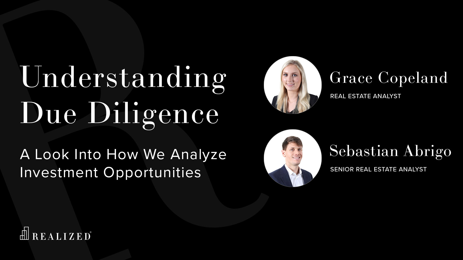 Understanding Due Diligence: A Look Into How We Analyze Investment Opportunities