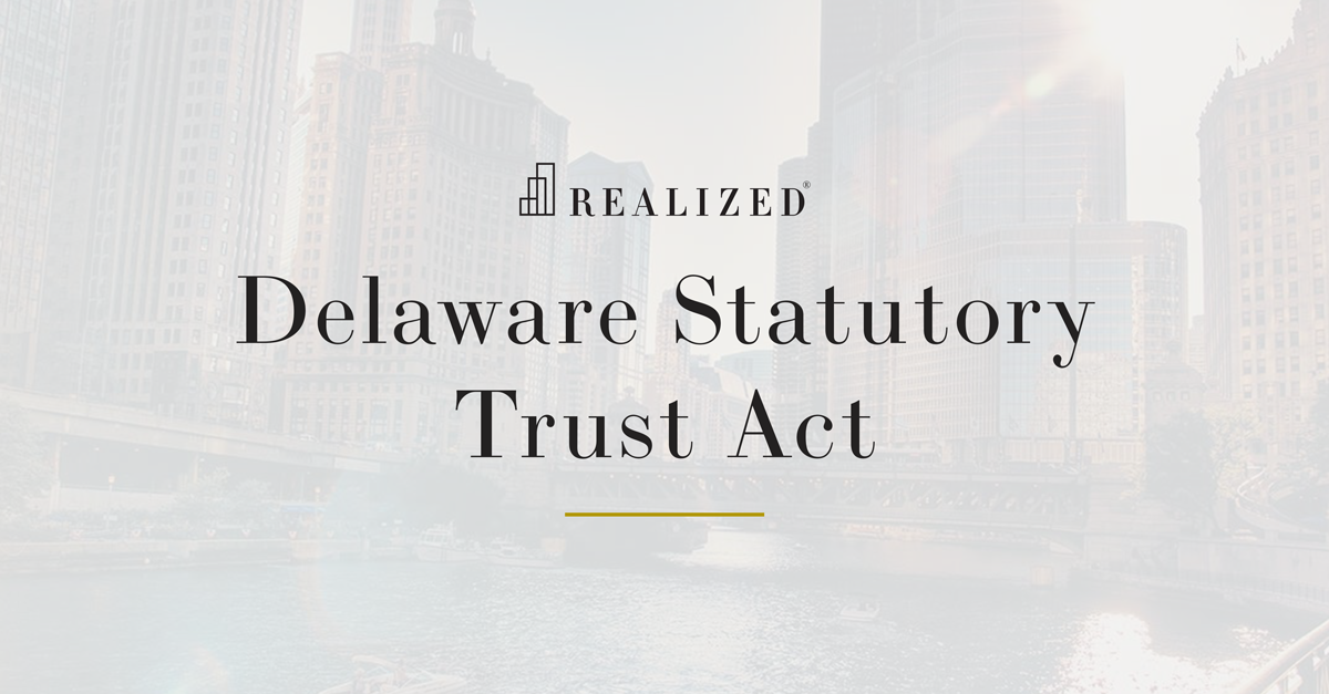 Delaware Statutory Trust Law 2021 Act Statutes For 1031 Exchange