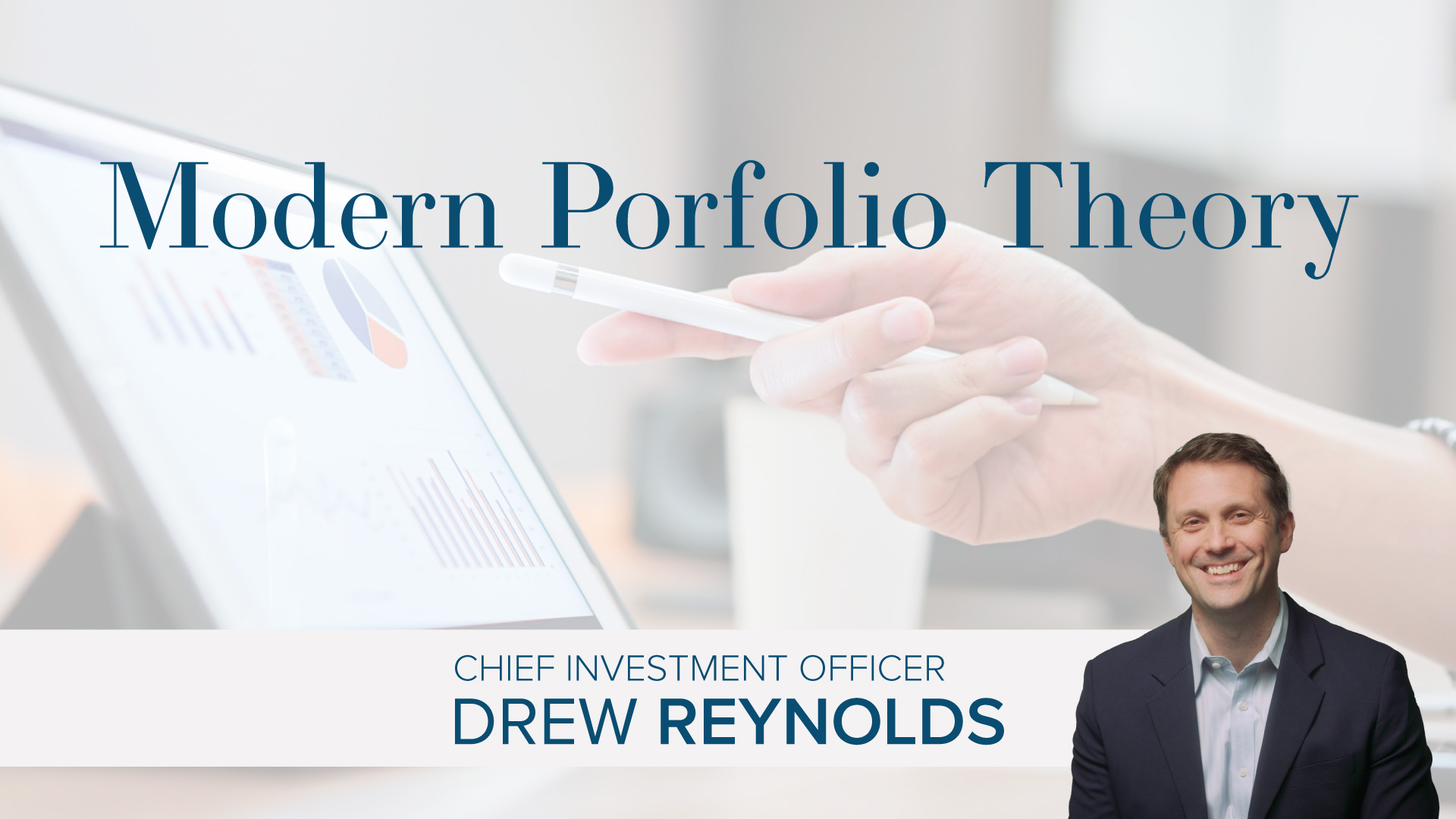 Drew Reynolds: Modern Portfolio Theory
