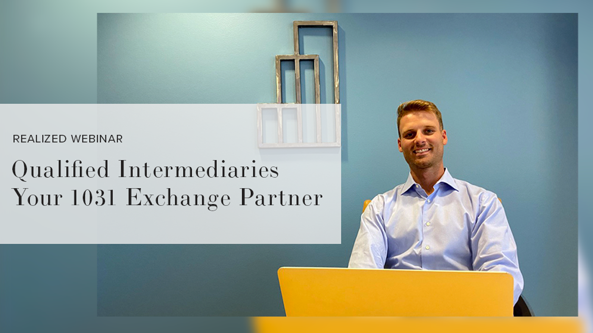 Qualified Intermediaries - Your 1031 Exchange Partner